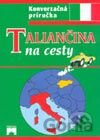 Taliančina na cesty