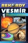 Rekordy - Vesmír 1 slnečná sústava