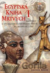 Egyptská kniha mrtvých I.