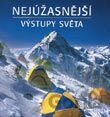 Nejúžasnější výstupy světa