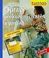 Opravy poškozených stěn a podlah