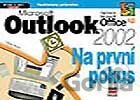 Microsoft Outlook 2002 - na první pokus