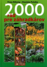 2000 rád pre záhradkárov