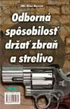 Odborná spôsobilosť držať zbraň a strelivo