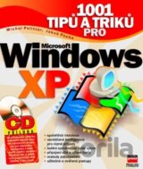 1001 tipů a triků pro Microsoft Windows XP