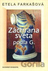 Záchrana sveta podľa G.