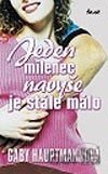 Jeden milenec navyše je stále málo