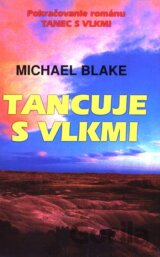 Tancuje s vlkmi