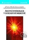 Akutní intoxikace v intenzivní medicíně
