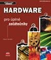 Hardware pro úplné začátečníky