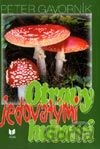 Otravy jedovatými hubami