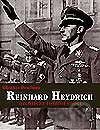 Reinhard Heydrich - Architekt totální moci