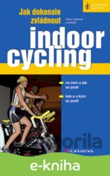 Jak dokonale zvládnout indoorcycling