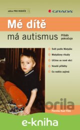 Mé dítě má autismus