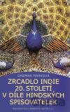 Zrcadlo Indie 20. století v díle hindských spisovatelek