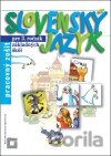Slovenský jazyk pre 3. ročník ZŠ - Pracovný zošit