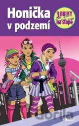 Honička v podzemí