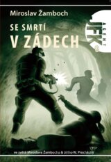 Se smrtí v zádech