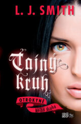 Tajný kruh - Otrokyně