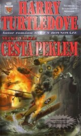 Velká válka 2: Cesta peklem