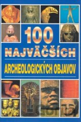 100 najväčších archeologických objavov