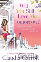 Will You Still Love Me Tomorrow?