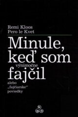 Minule, keď som (výnimočne) fajčil