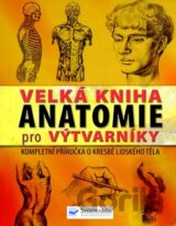 Velká kniha anatomie pro výtvarníky