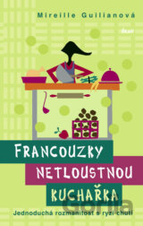 Francouzky netloustnou: Kuchařka