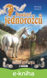 Poselství jednorožců – Zrádné hory Dragor