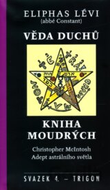 Věda duchů / Kniha moudrých