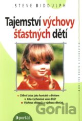Tajemství výchovy šťastných dětí