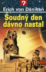 Soudný den dávno nastal