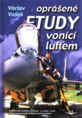 Oprášené etudy vonící luftem