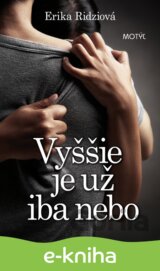 Vyššie je už iba nebo