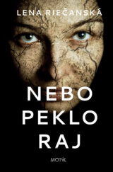 Nebo, peklo, raj