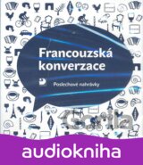 Francouzská konverzace - CD - Poslechové nahrávky (Pravdová Marie, Pravda Mirosl