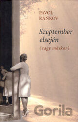Szeptember elsején (vagy máskor)