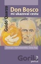 Don Bosco mi ukazoval cestu