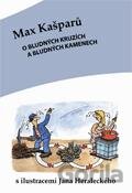 O bludných kruzích a bludných kamenech