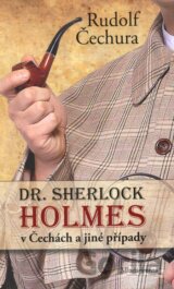 Dr. Sherlock Holmes v Čechách a jiné případy