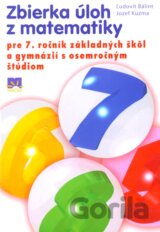 Zbierka úloh z matematiky pre 7. ročník základných škôl