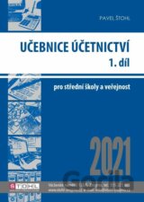Účetnictví I. díl 2021 - Učebnice