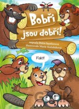 Bobři jsou dobří!