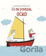 Čo mi povedal ocko