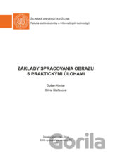 Základy spracovania obrazu s praktickými úlohami