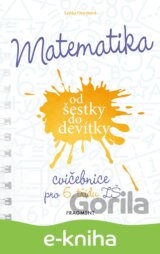 Matematika od šestky do devítky (Cvičebnice pro 6. třídu ZŠ)