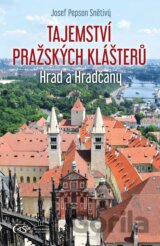Tajemství pražských klášterů