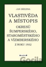 Vlastivěda a místopis okresů Šumperského, Staroměstského a Vízmberského z roku 1932