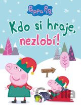 Peppa Pig: Kdo si hraje, nezlobí